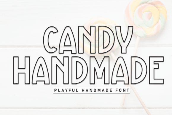 Candy Handmade Font for Editorial Design