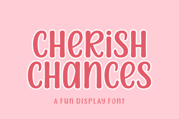 Cherish Chances Font: Elevating Digital Brand Identity