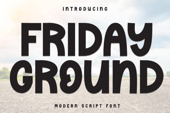 Friday Ground Font: A Designer’s Real Branding Test