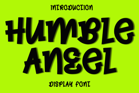 Humble Angel Font: A Display Typeface for Friendly Web Design