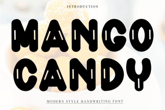Mango Candy Font: A Display Typeface for Campaigns