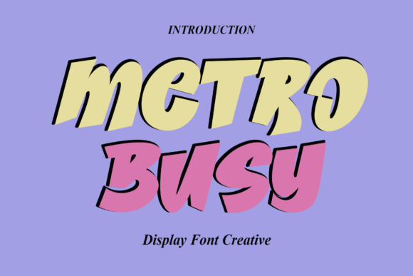 Metro Busy Font: A Calm Display Typeface for Editorial Layouts