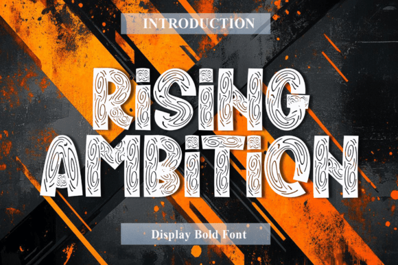 Rising Ambition Font: A Display Typeface for Digital Campaigns