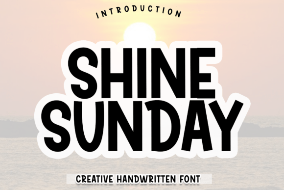 Shine Sunday Font: Warm Typography for Digital Campaigns